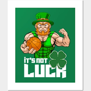 It's not luck Posters and Art